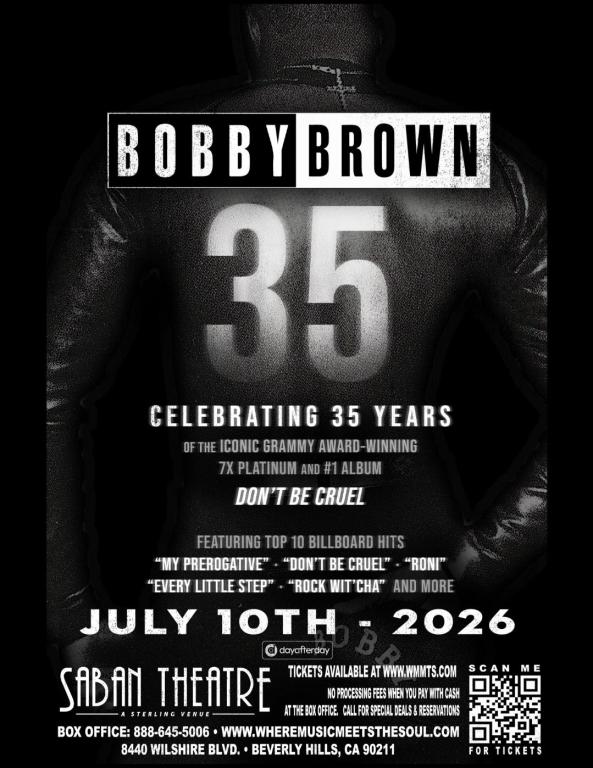 Bobby Brown Celebrating 35 Years of Don't Be Cruel flier — Friday July 10, 2026 at the Saban Theatre, Beverly Hills