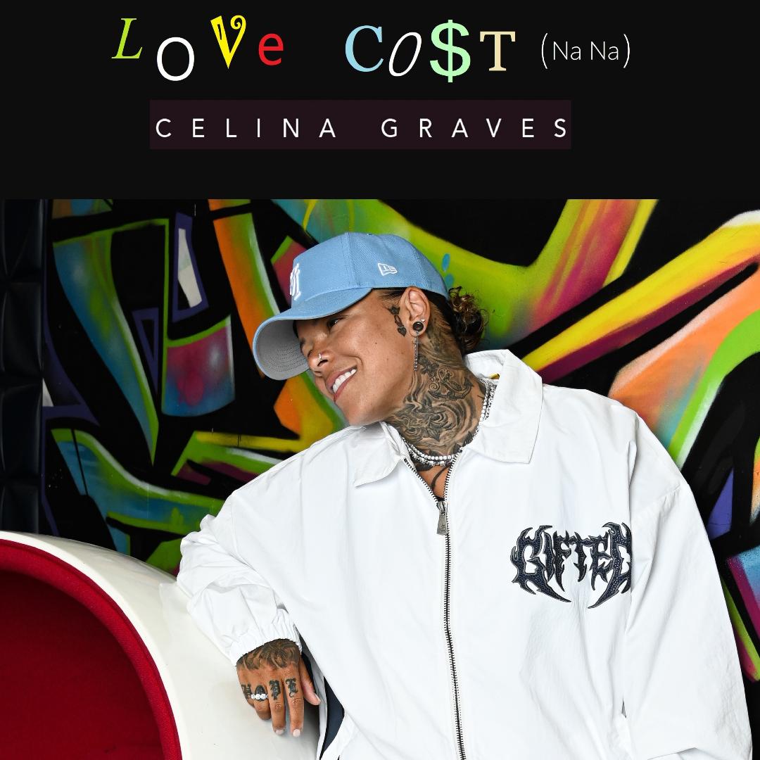 Celina Graves, Love Cost (Na Na)