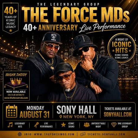Flier for the Force MDs 40+ Anniversary Live Performance at Sony Hall in New York on Monday, August 31