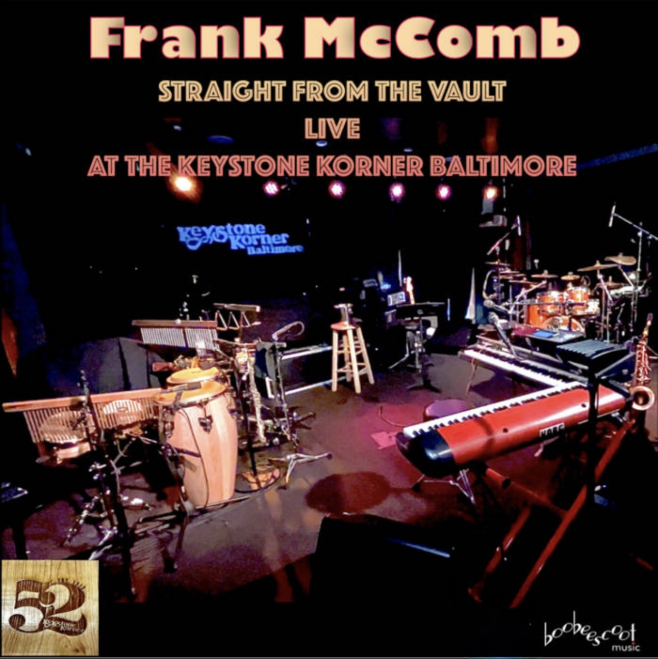 Cover art for Frank McComb's live album "Straight From The Vault: Live at the Keystone Korner Baltimore."