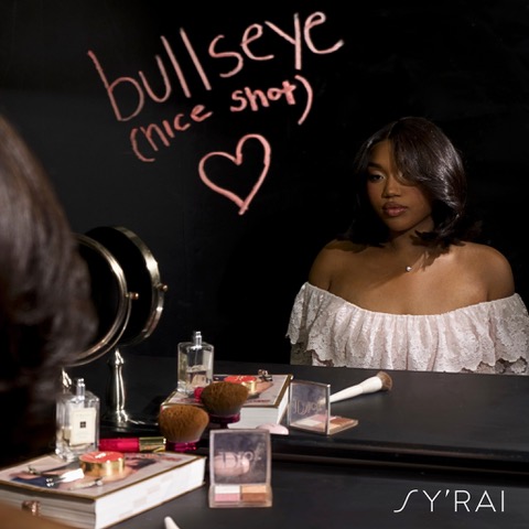 Cover art for Sy&rsquo;Rai&rsquo;s single &ldquo;Bullseye (Nice Shot).&rdquo;
